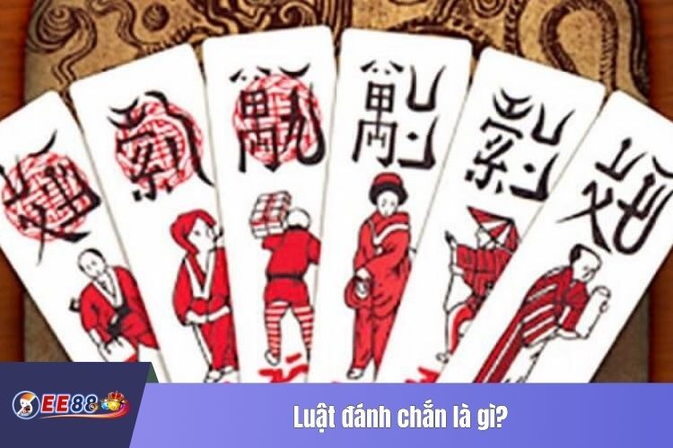 Luật đánh chắn là gì?