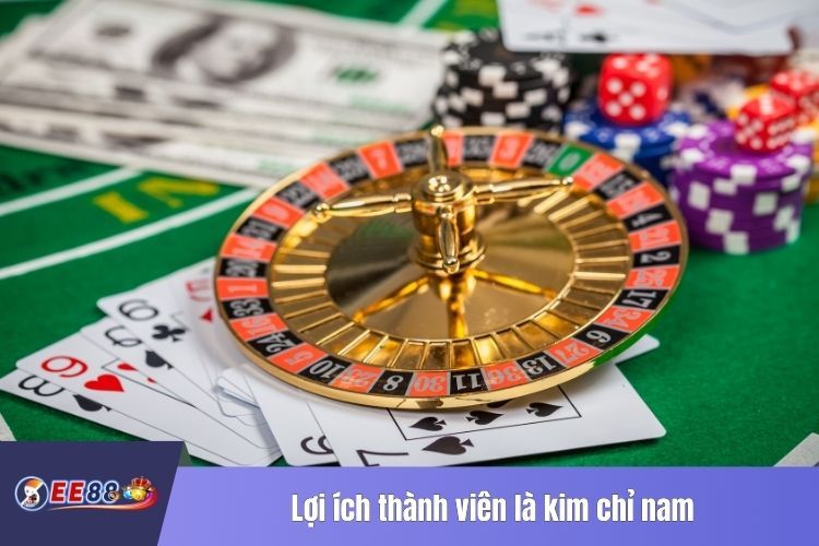 Lợi ích thành viên là kim chỉ nam