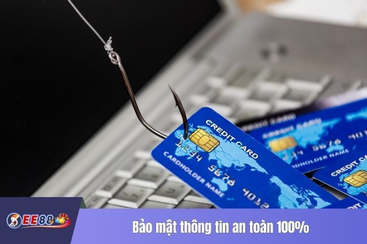 Bảo mật thông tin an toàn 100%