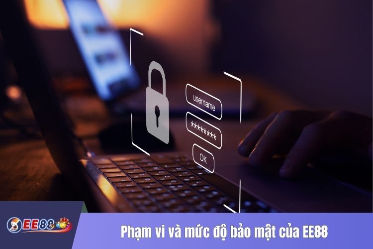 Phạm vi và mức độ bảo mật của EE88